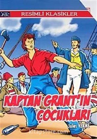 Kaptan Grant'ın Çocukları / Resimli Klasikler