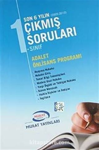 1. Sınıf Adalet Önlisans Programı / Son 6 Yılın Çıkmış Soruları (2005-2010)