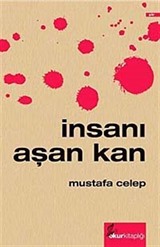 İnsanı Aşan Kan