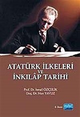 Atatürk İlkeleri ve İnkılap Tarihi / Doç. Dr. Nuri Yavuz