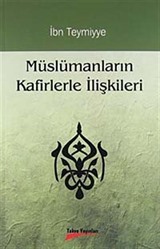 Müslümanların Kafirlerle İlişkileri