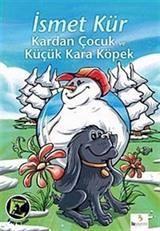 Kardan Çocuk ve Küçük Kara Köpek