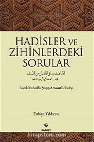 Hadisler ve Zihinlerdeki Sorular