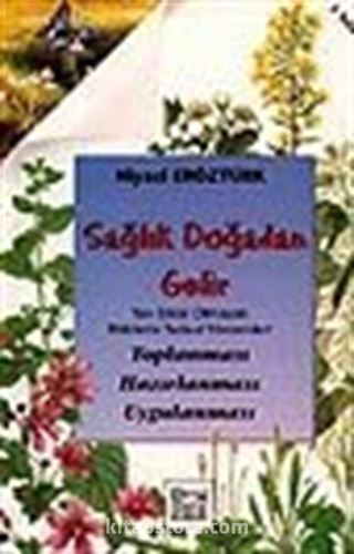 Sağlık Doğadan Gelir