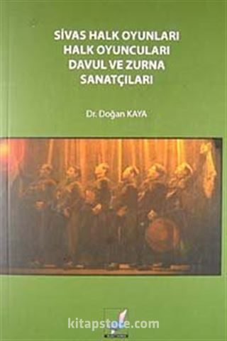 Sivas Halk Oyunları Halk Oyuncuları Davul ve Zurna Sanatçıları