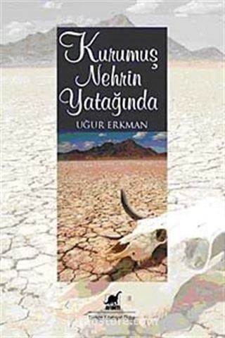 Kurumuş Nehrin Yatağında