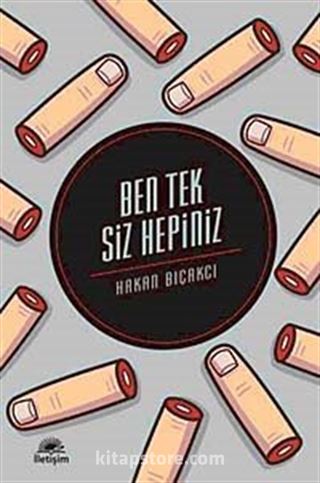 Ben Tek Siz Hepiniz