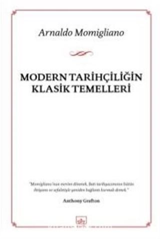 Modern Tarihçiliğin Klasik Temelleri