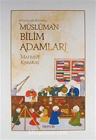 8. Yüzyıldan 19. Yüzyıla Müslüman Bilim Adamları