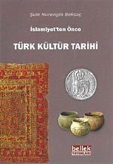 İslamiyet'ten Önce Türk Kültür Tarihi