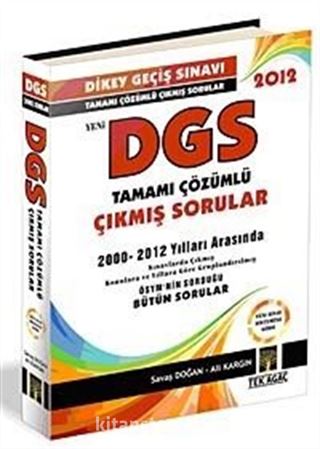 2012 DGS Tamamı Çözümlü Çıkmış Sorular (2000-2012)