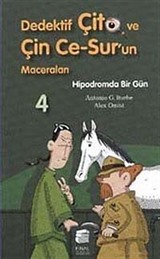 Hipodromda Bir Gün / Dedektif Çito ve Çin Ce-Sur'un Maceraları -4