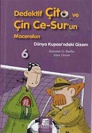 Dünya Kupası'ndaki Gizem / Dedektif Çito ve Çin Ce-Sur'un Maceraları -6