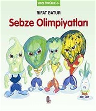 Sebze Olimpiyatları / Sebze Öyküleri -3