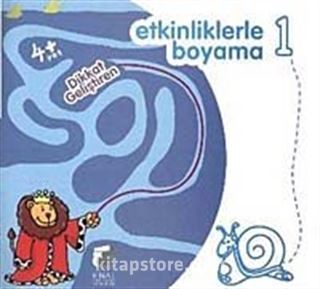 Etkinliklerle Boyama -1: Dikkat Geliştiren