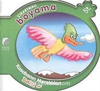 Çıkartmalı Boyama-Kasabanın Meraklıları Daki