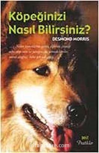 Köpeğinizi Nasıl Bilirsiniz?