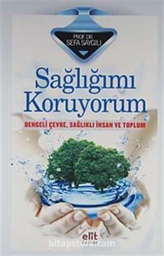 Sağlığımı Koruyorum