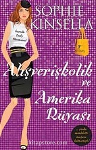 Alışverişkolik ve Amerika Rüyası