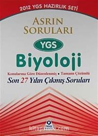 2012 YGS Sınavına Hazırlık / Asrın Soruları YGS Biyoloji Konularına Göre Düzenlenmiş Tamamı ÇÖzümlü