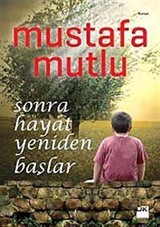 Sonra Hayat Yeniden Başlar