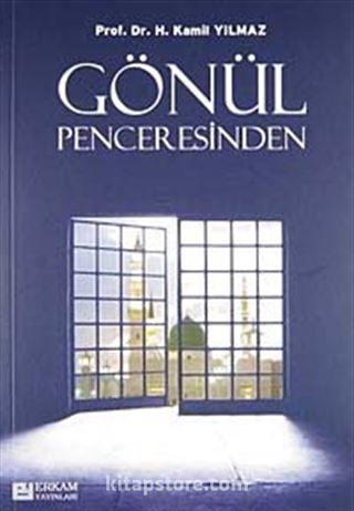 Gönül Penceresinden