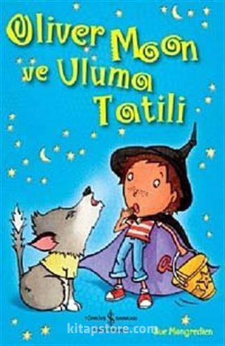 Oliver Moon ve Uluma Tatili