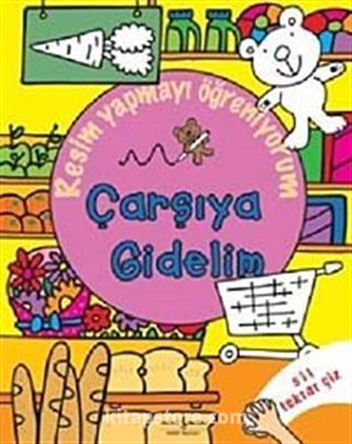 Resim Yapmayı Öğreniyorum - Çarşıya Gidelim