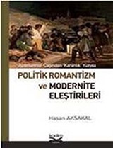 Politik Romantizm ve Modernite Eleştirileri