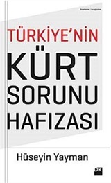 Türkiye'nin Kürt Sorunu Hafızası