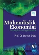 Mühendislik Ekonomisi Prensipler ve Uygulamalar