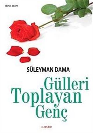 Gülleri Toplayan Genç