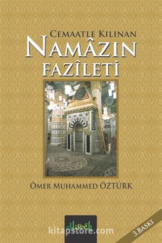 Cemaatle Kılınan Namazın Fazileti