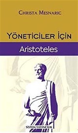 Yöneticiler İçin Aristoteles