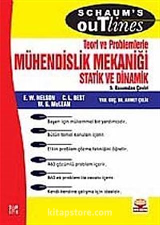 Mühendislik Mekaniği Statik ve Dinamik Teori ve Problemlerle / Engineering Mechanics Statics and Dynamics