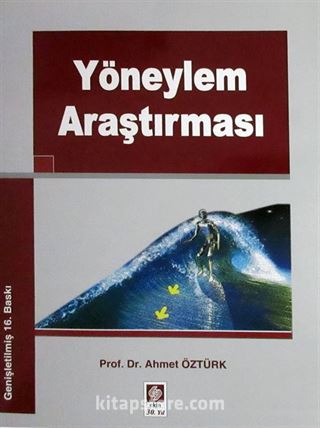 Yöneylem Araştırması (Ciltsiz) / Ahmet Öztürk