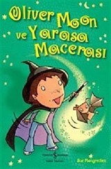 Oliver Moon ve Yarasa Macerası