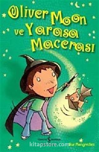 Oliver Moon ve Yarasa Macerası