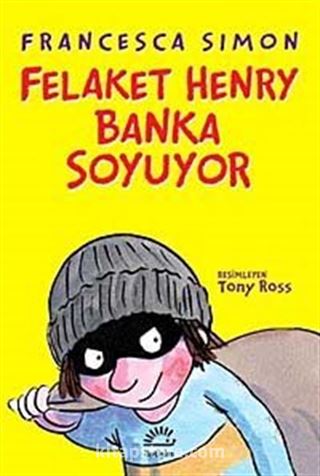 Felaket Henry Banka Soyuyor