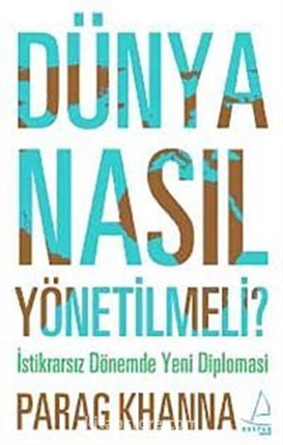 Dünya Nasıl Yönetilmeli?