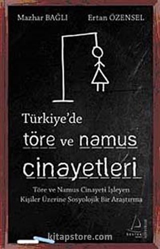 Türkiye'de Töre ve Namus Cinayetleri