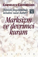 Toplum, İmgeleminde Kendini Nasıl Kurar? Cilt 1