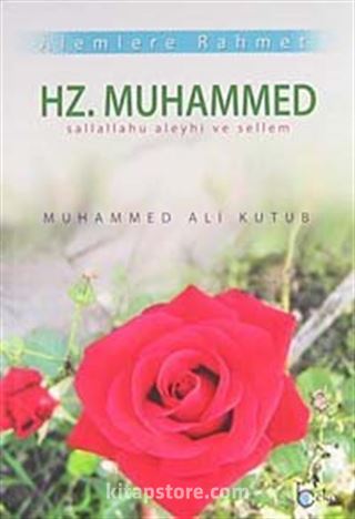 Alemlere Rahmet Hz. Muhammed (sav)