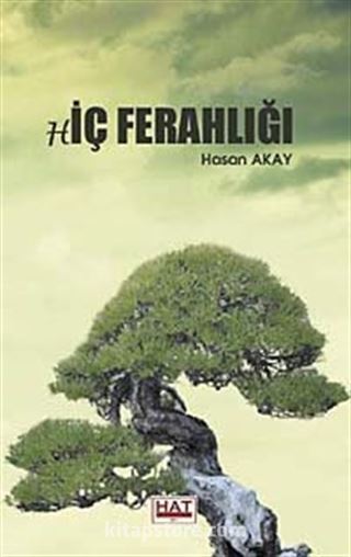 Hiç Ferahlığı