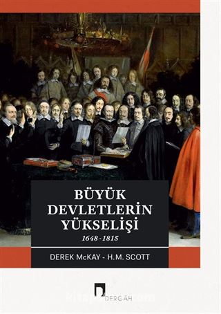 Büyük Devletlerin Yükselişi (1648-1815)