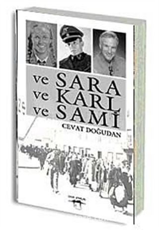 Ve Sara ve Karl ve Sami