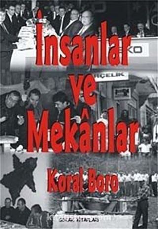 İnsanlar ve Mekanlar