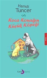 Koca Konağın Küçük Köpeği