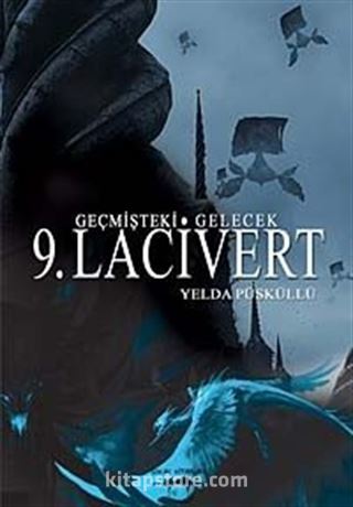 Geçmişteki Gelecek 9. Lacivert