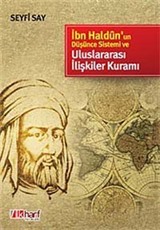 İbn Haldun'un Düşünce Sistemi ve Uluslararası İlişkiler Kuramı